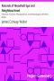 [Gutenberg 27160] • Records of Woodhall Spa and Neighbourhood / Historical, Anecdotal, Physiographical, and Archaeological, with Other Matter